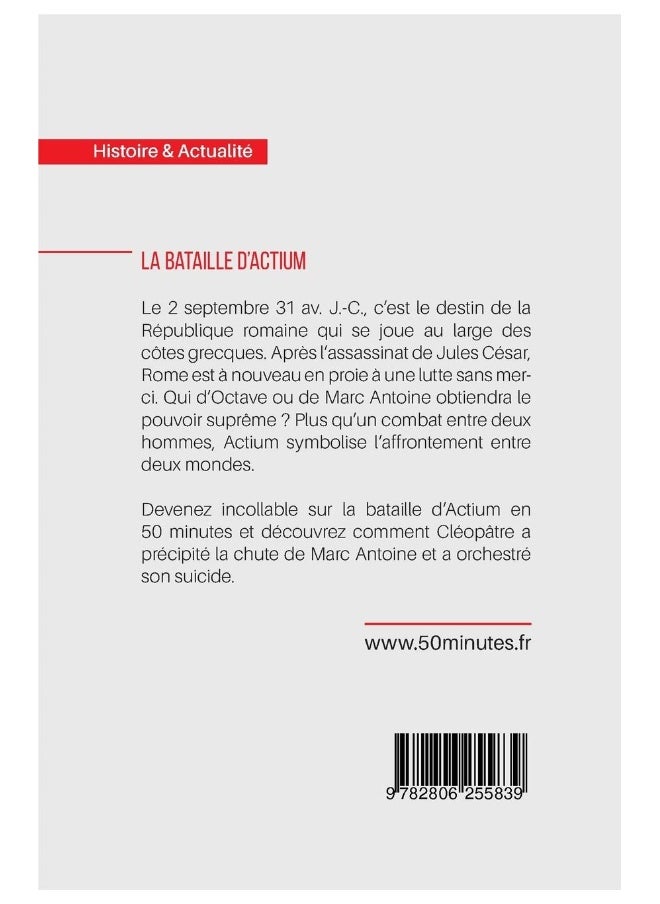 La bataille d'Actium: La fin d'un siècle de guerres civiles romaines  - Image 2