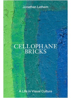 Cellophane Bricks: A Life in Visual Culture  - Image 3