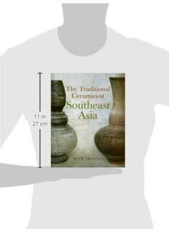 The Traditional Ceramics of Southeast Asia - pzsku/Z9D2D74E4F1EAC8265F88Z/45/_/1727773054/cb029e5c-337d-4a98-8cc5-56a2a87a096c