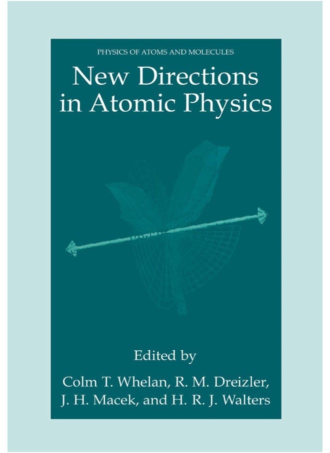 New Directions in Atomic Physics 