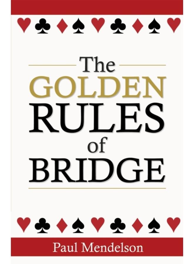 The Golden Rules Of Bridge 