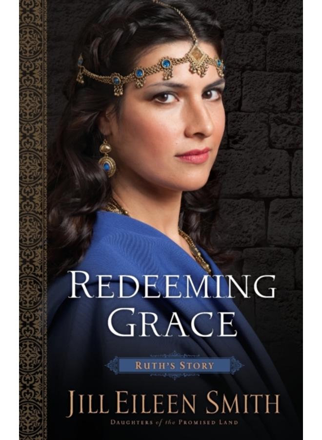 Redeeming Grace ??? Ruth`s Story