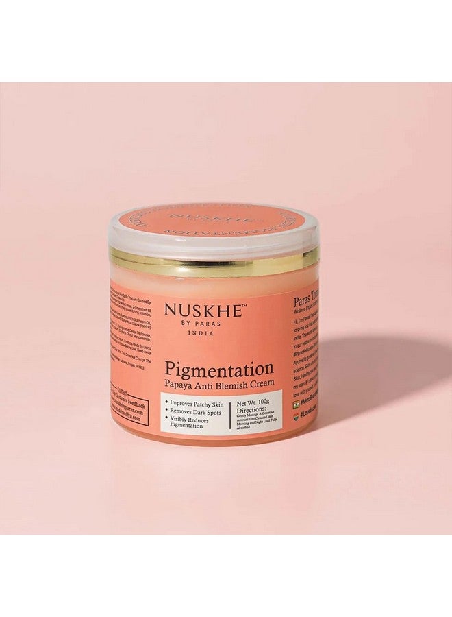 Nuskhe By Paras Ayurvedic Pigmentation Papaya Anti Blemish Cream For Pigmentation And Blemishes Removal- 100 Ml (Unisex Product, Suitable For All Skin Types) - Image 2