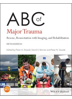 ABC of Major Trauma: Rescue, Resuscitation with Imaging, and Rehabilitation  - Image 1