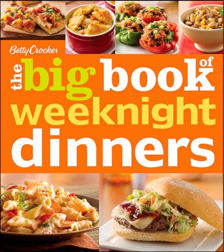 Betty Crocker The Big Book Of Weeknight Dinners Betty Crocker Big Book 