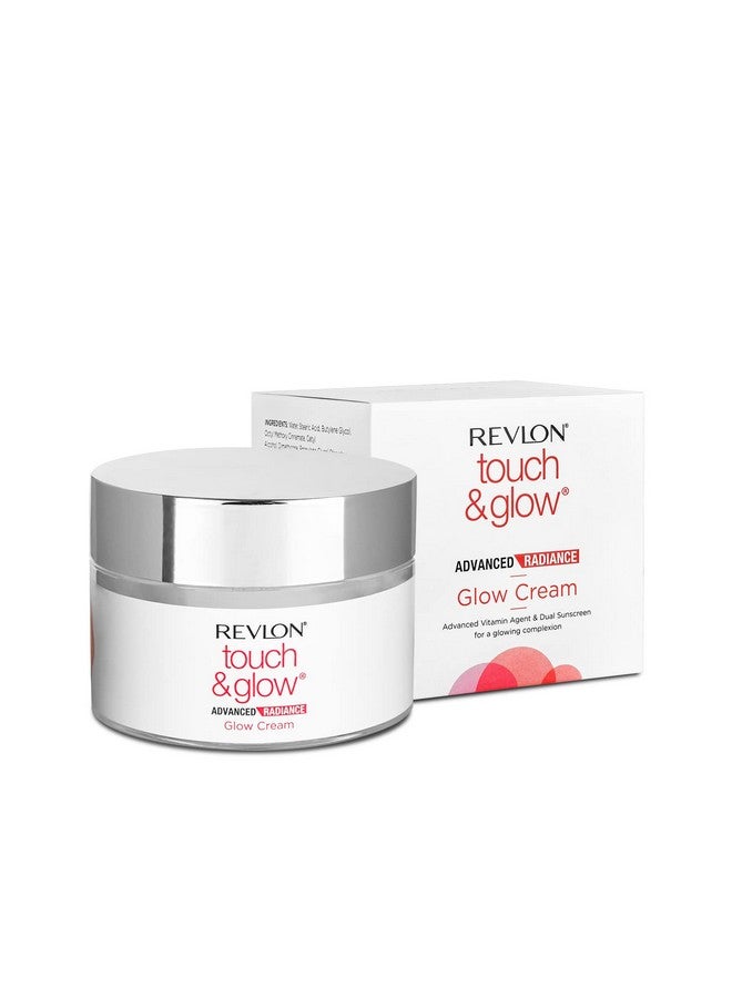 Revlon Touch & Glow Advanced Radiance Glow Cream (50 Gm) Contains Hyaluronic Acid Vitamin E Vitamin C And B5 And Natural Extracts Like Hazel & Bearberry - Image 1