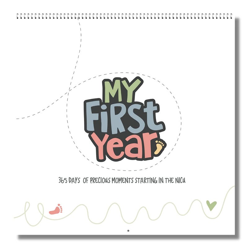 Every Tiny Thing My First Year - A NICU Baby Calendar with NICU Milestone Stickers to celebrate 365 days of precious memories starting in the Neonatal Intensive Care Unit (12x12) - Image 1
