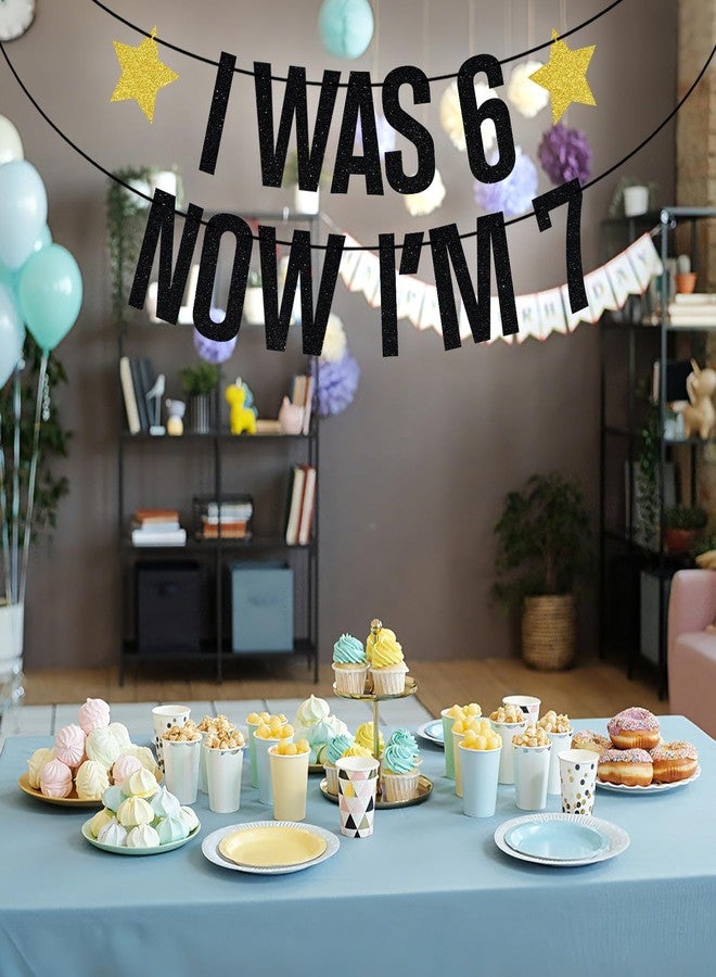 ZACHAKO Black Glitter I Was 6 Now I'm 7 Banner, Happy 7th Birthday/Bro I'm 7, Funny 7th Birthday Party Decorations for Kids Girls Boys - Image 3