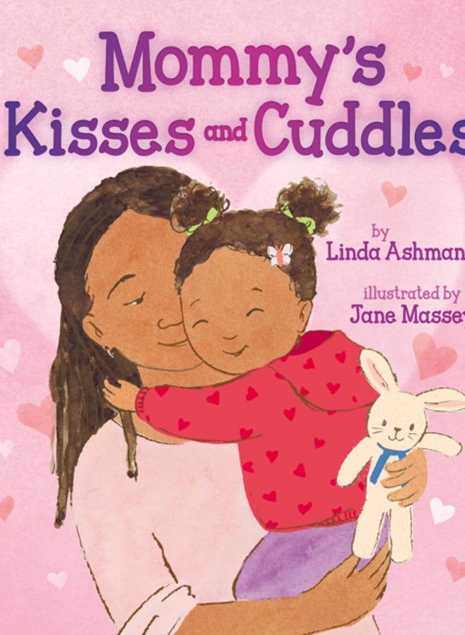 Mommy's Kisses and Cuddles 