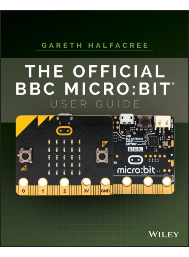 The Official BBC micro:bit User Guide 