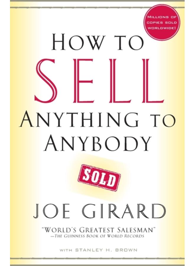 How to Sell Anything to Anybody 