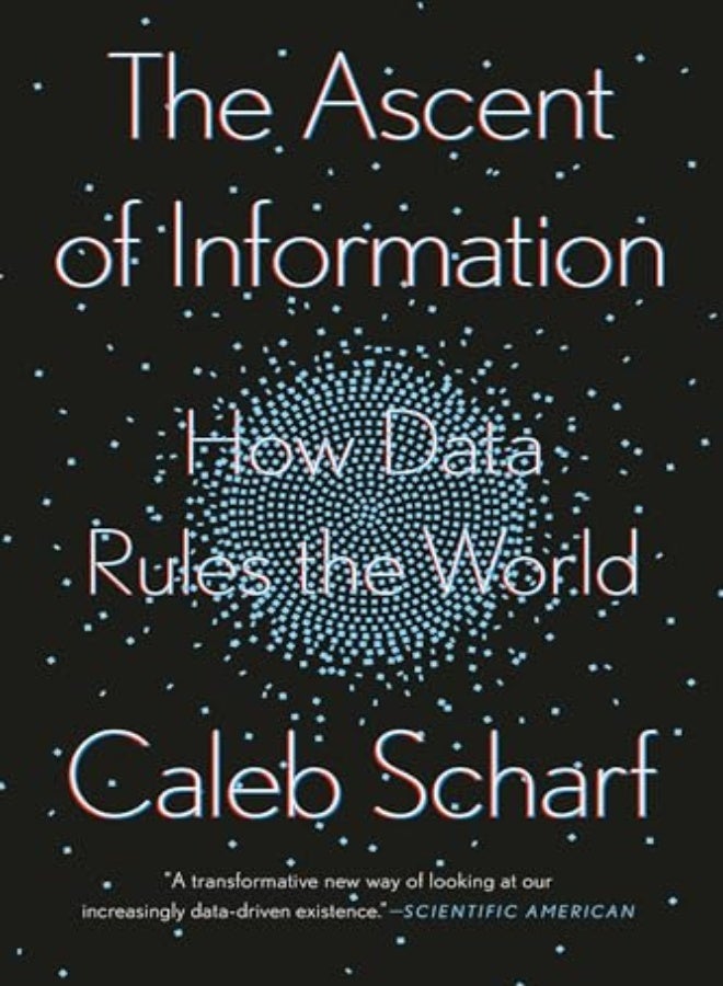 The Ascent Of Information 