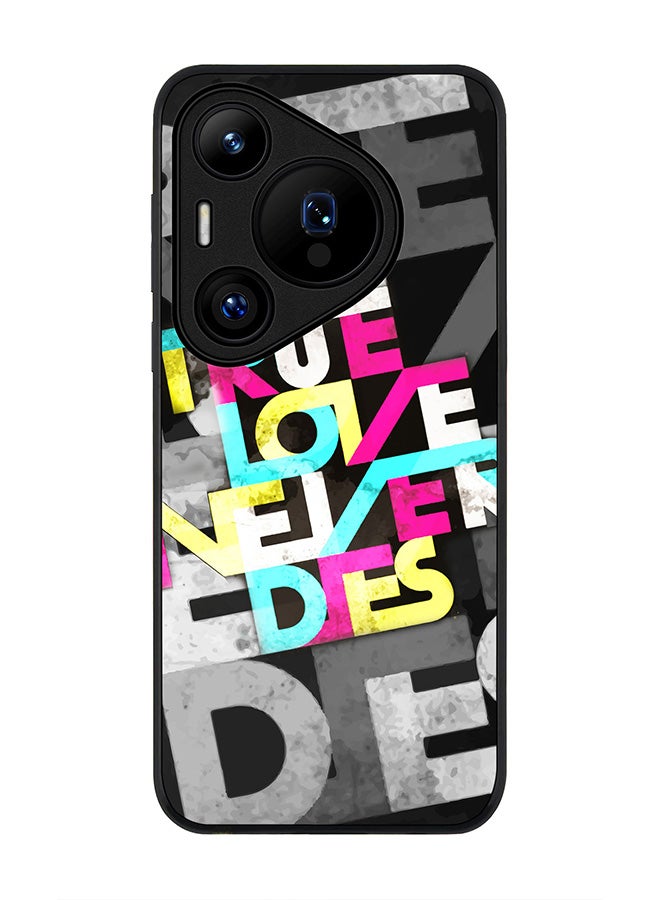 Stylizedd Rugged Black edge case for Huawei Pura 70, Slim fit Soft Case Flexible Rubber Edges Anti Drop TPU Gel Thin Cover -  True Love Never Dies - Image 1