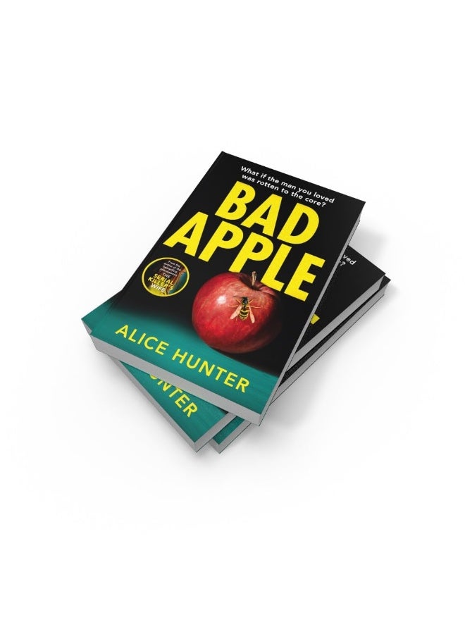 Bad Apple: The brand new addictive crime thriller from the author of bestselling sensation The Serial Killer’s Wife  - Image 3