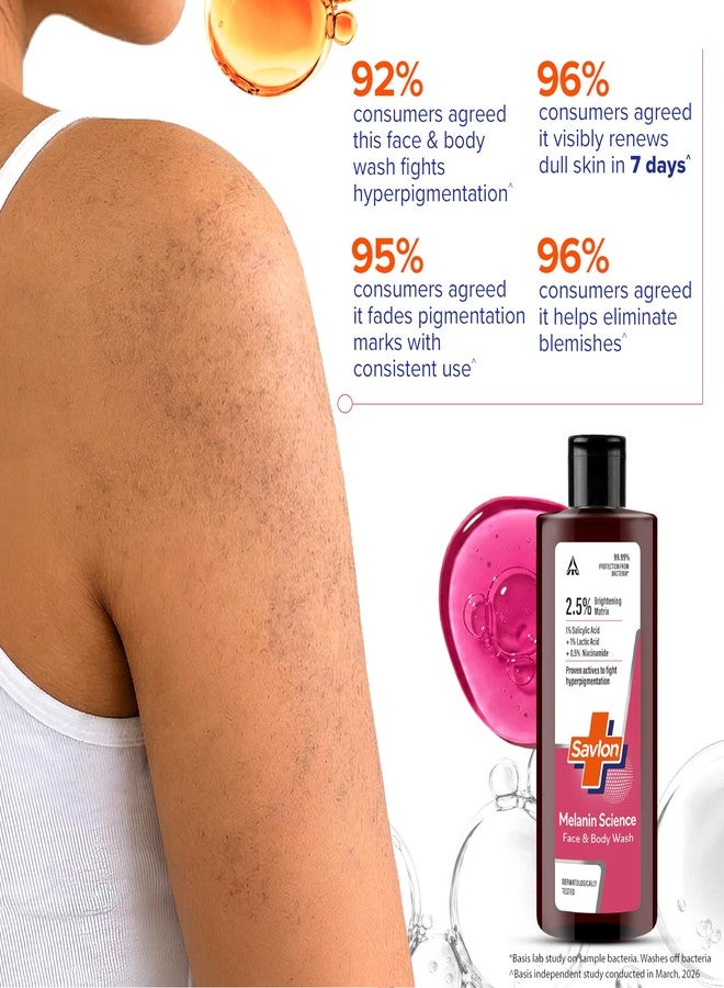 Savlon Melanin Science Face & Body Wash 250ml | With 1% Salicylic Acid + 1% Lactic Acid + 0.5% Niacinamide | Fights Hyperpigmentation | Helps Renew Dull Skin in 7 Days | Dermatologically Tested - Image 2