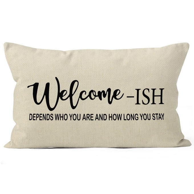 YUESHARE FARMHOUSE RUSTIC WELCOME WELCOMEISH FUNNY QUOTES LINEN THROW PILLOW COVER HOUSEWARMING GIFTS FOR HOME PORCH SOFA DECORATIONS DECOR 12 X 20 INCH