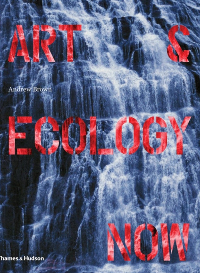 Art & Ecology Now 