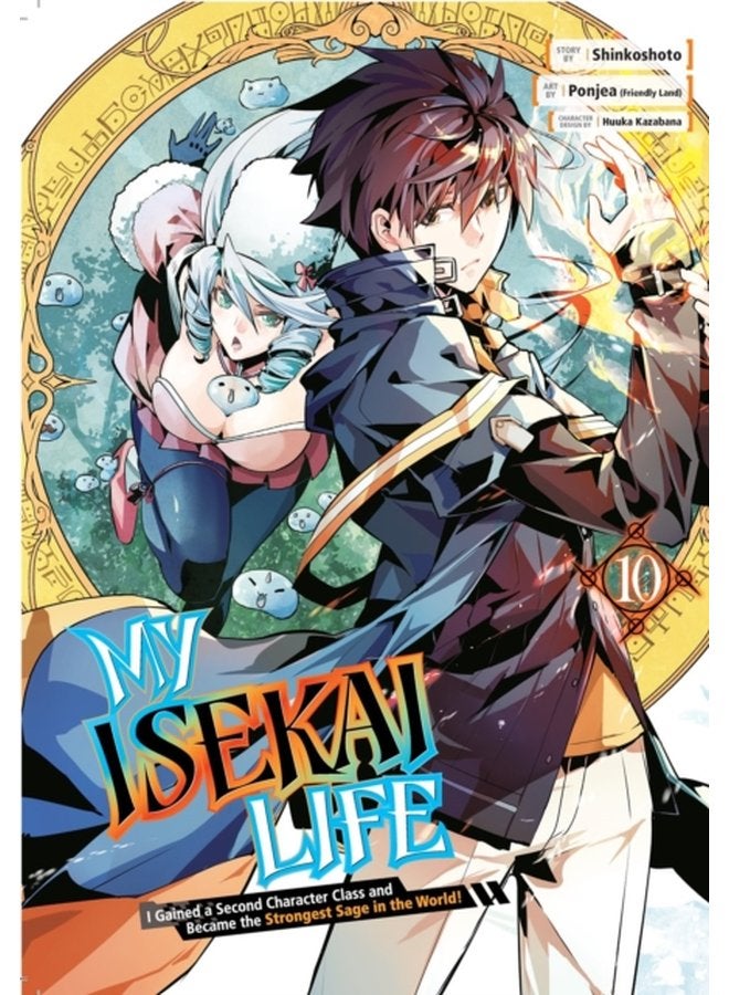 My Isekai Life 10 I Gained A Second Character Class And Became The Strongest Sage In The World - Paperback