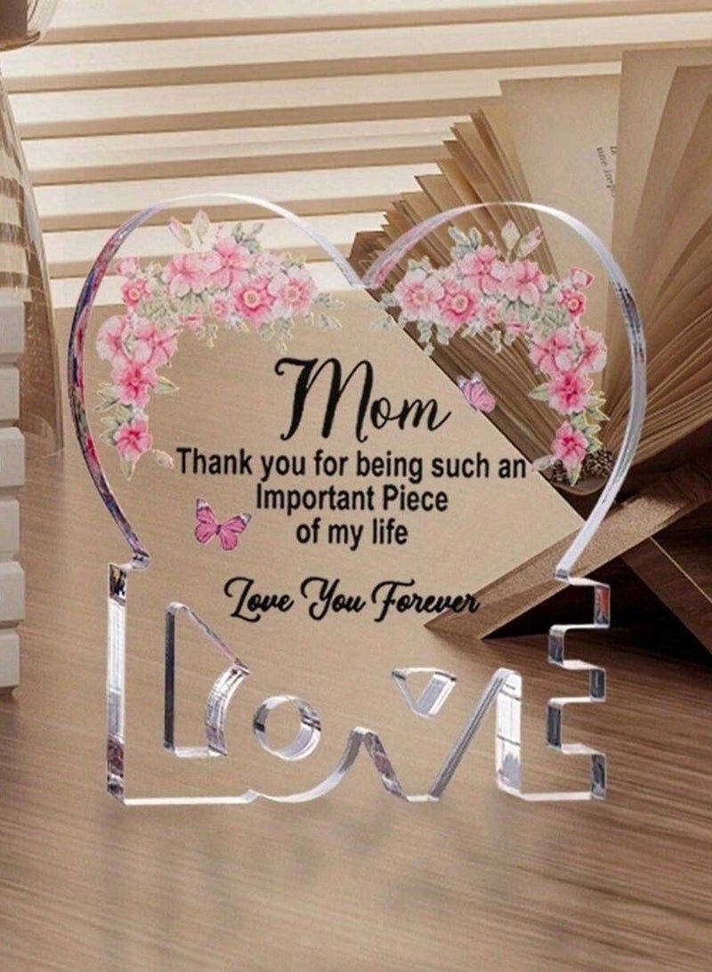 Mother's Day Gift Acrylic Heart Shaped with Touching Words for Mom A special gift for Mother's Day or special occasions - Image 1