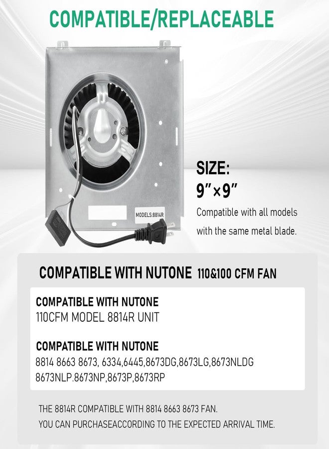 Motoasis 【Upgrade】 Model 8814R, Compatible with Nutone 8814 8663 8673 Unit 110CFM Fan,3.5 Sones, Compatible with Nutone 6334, 6445, 8673DG, 8673LG, 8673NLDG, 8673NLP, 8673NP, 8673P, 8673RP, 9"x9" - Image 2