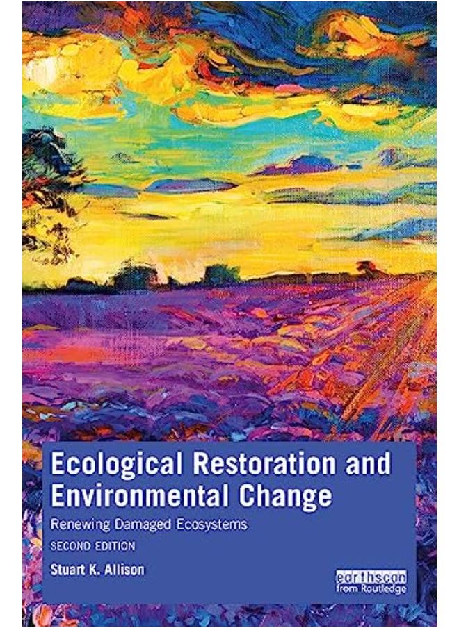 Ecological Restoration and Environmental Change 
