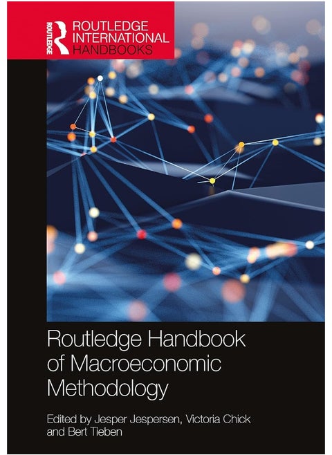 Routledge Handbook of Macroeconomic Methodology