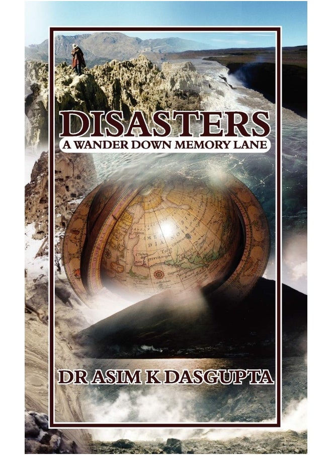 Disasters: A Wander Down Memory Lane 