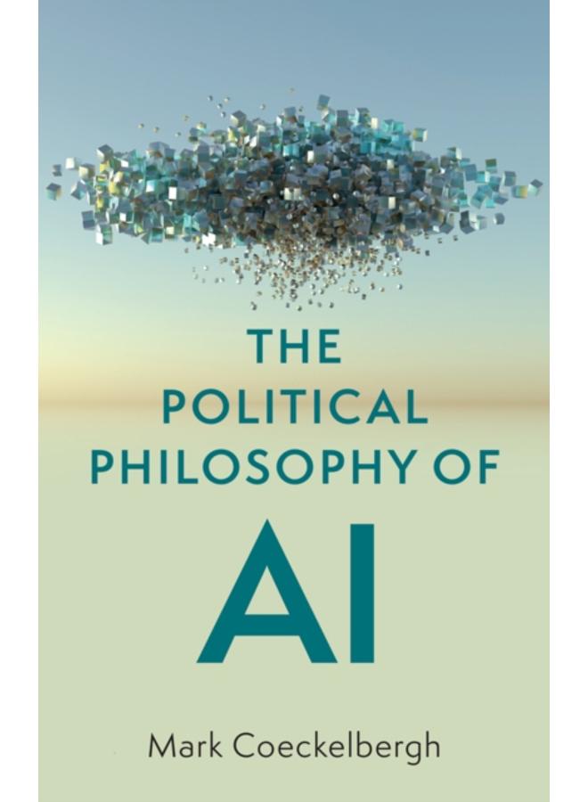 The Political Philosophy of AI : An Introduction 