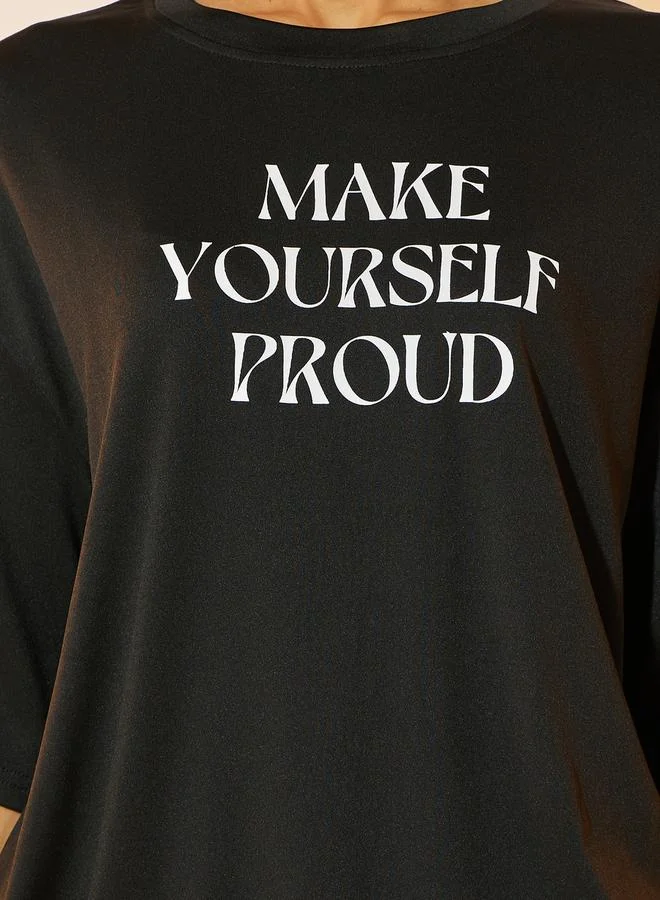 Take Two Oversized Slogan Print Longline T-Shirt
