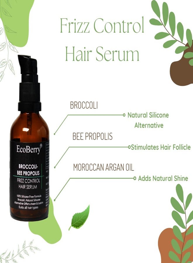 EcoBerry Broccoli Bee Propolis Frizz Control Hair Serum, Moroccan Argan Oil, Enhances Shine Strengthens Hair Follicles, Natural Conditioner & Silicone Alternative, Chemical/Silicone/Paraben Free, Veg - Image 3