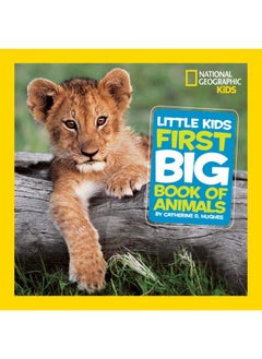 National Geographic Little Kids First Big Book of Animals (National Geographic Little Kids First Big Books)  - Image 1