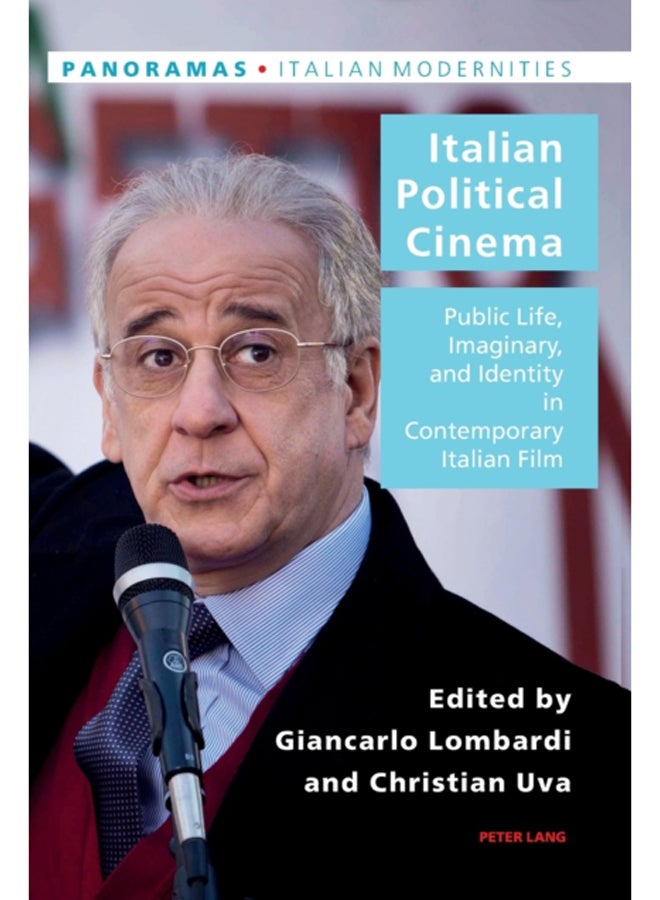 Italian Political Cinema : Public Life, Imaginary, and Identity in Contemporary Italian Film : 38