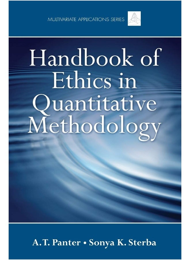 Handbook of Ethics in Quantitative Methodology 