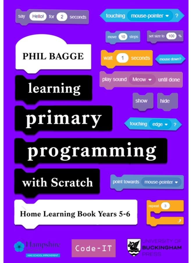 Learning Primary Programming with Scratch (Home Learning Book Years 5-6)