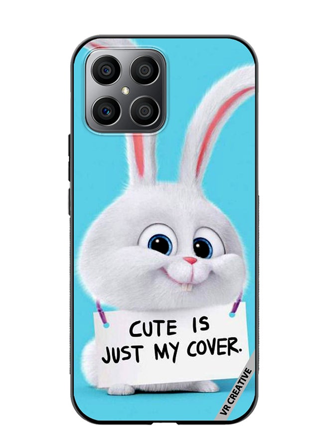 VR CREATIVE Protective Case Cover For Honor X8 Cute Is Just My Cover Design Multicolour