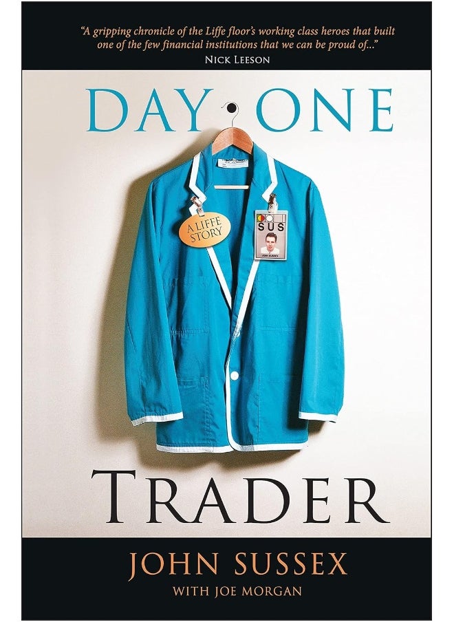 Day One Trader: A Liffe Story  - Image 2
