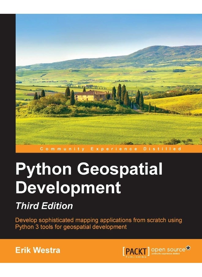 Python GeoSpatial Development, Third Edition 