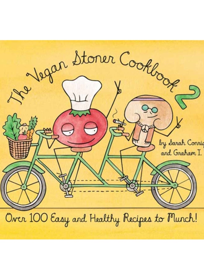 null - The Vegan Stoner Cookbook 2 : 100 Easy and Healthy Vegan Recipes to Munch - Image 1