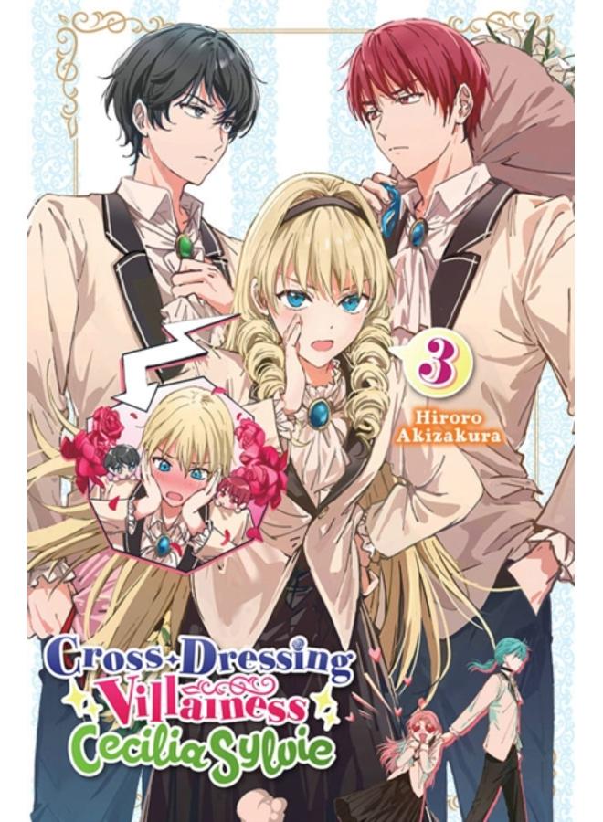 Cross-Dressing Villainess Cecilia Sylvie, Vol. 3 LN 