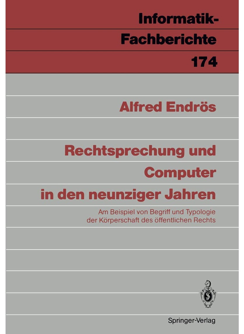 Rechtsprechung und Computer in den neunziger Jahren: Am Beispiel von Begriff und Typologie der Körperschaft des öffentlichen Rechts 