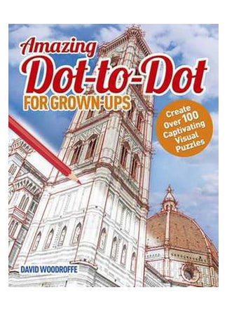 Dot To Dot For Grown Ups: Over 100 Creative Puzzles 
