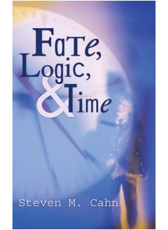 Fate, Logic, and Time