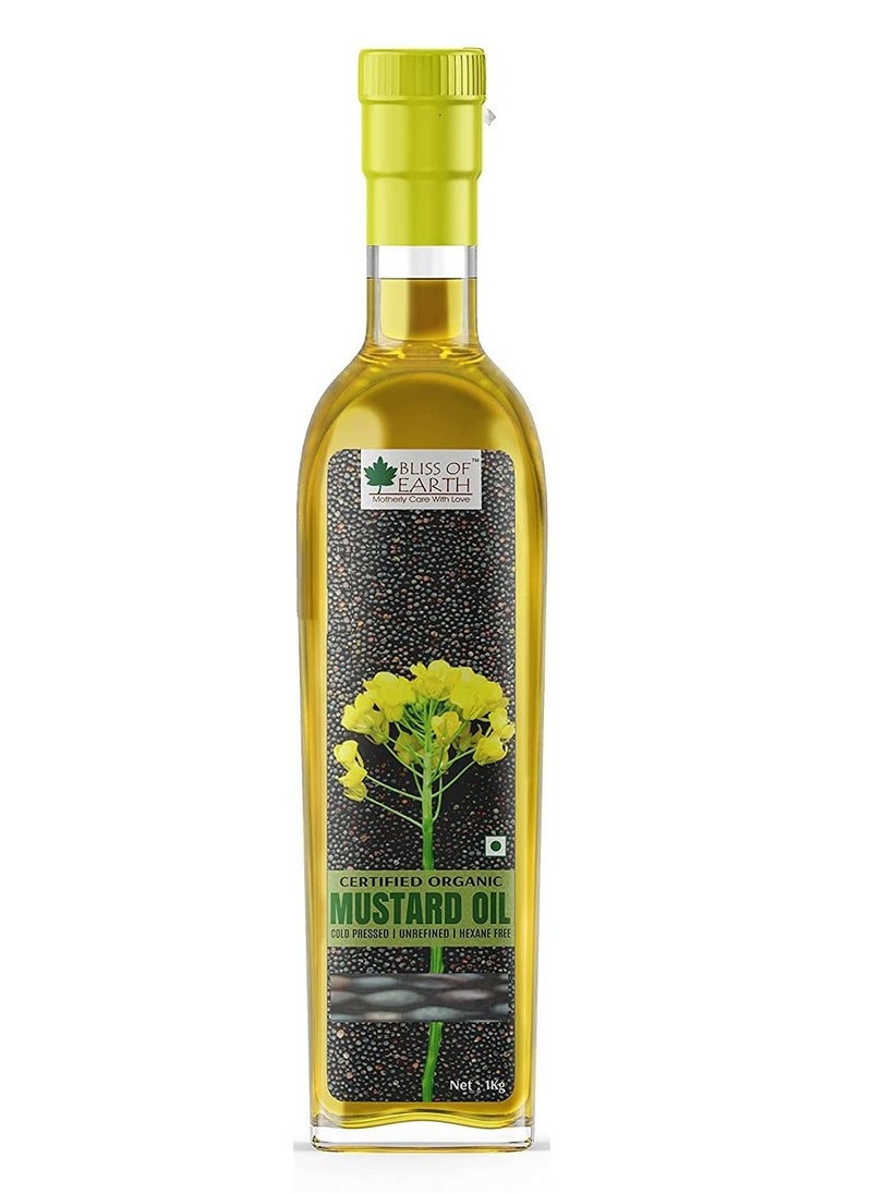 BLISS OF EARTH Bliss Of Earth 1 Liter Mustard Oil Organic Unrefined Cold Pressed Oil for Cooking Hair & Skin 