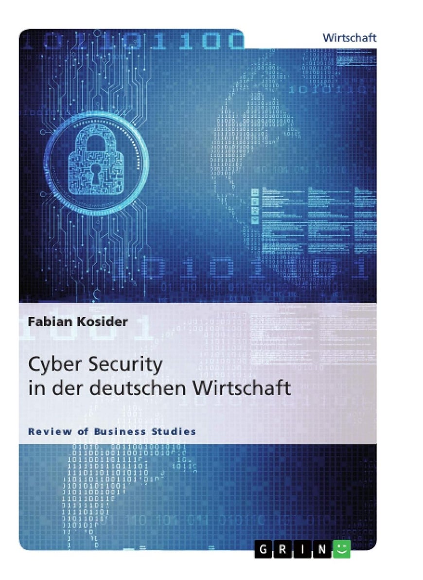 Cyber Security in der deutschen Wirtschaft 