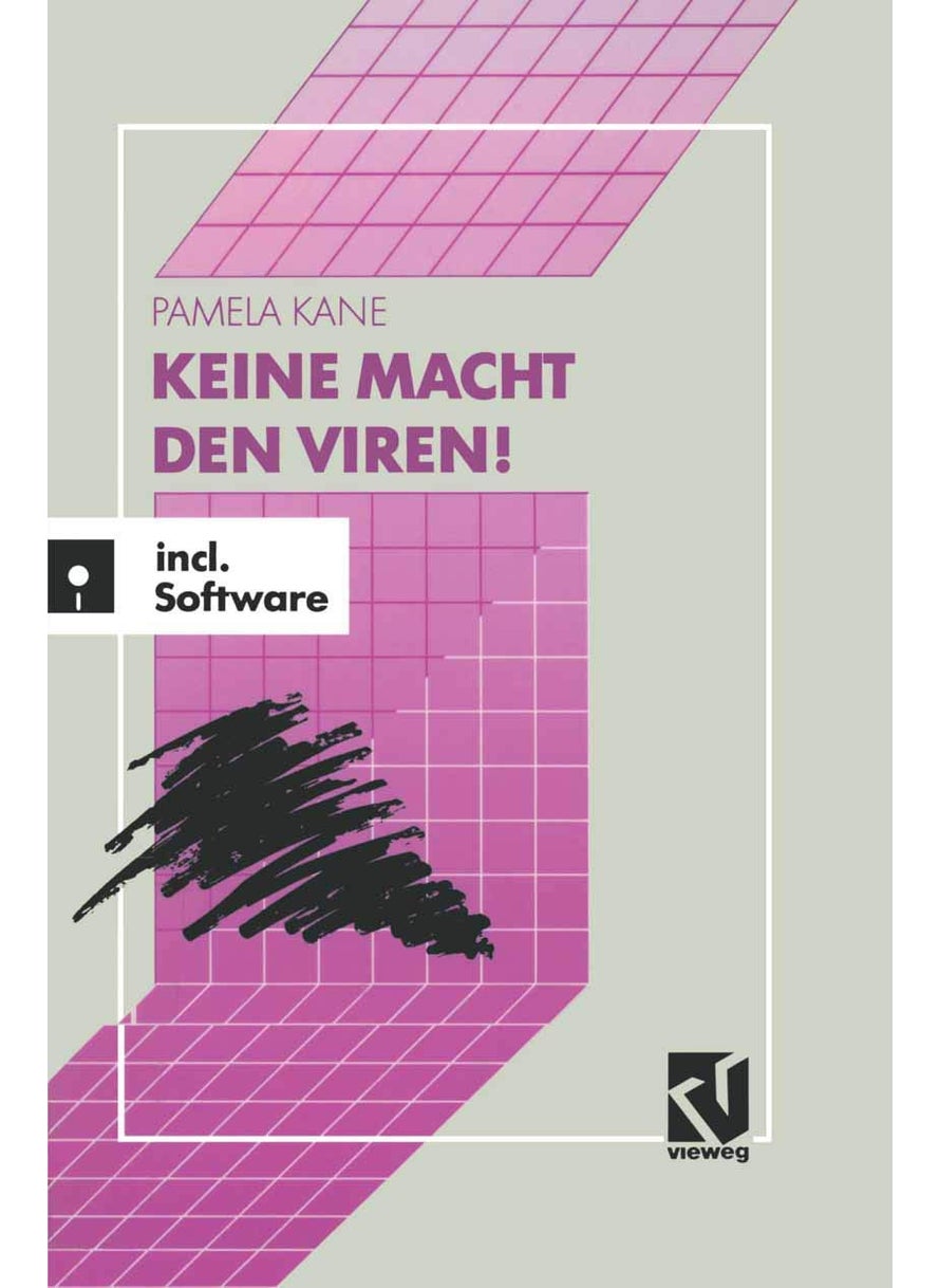 Keine Macht den Viren!: Das Buch-/Softwarepaket zum Schutz wertvoller Daten und Programme 