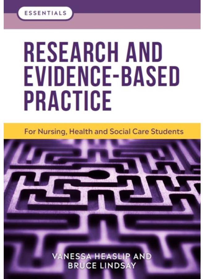 Research and Evidence-Based Practice : For Nursing, Health and Social Care Students
