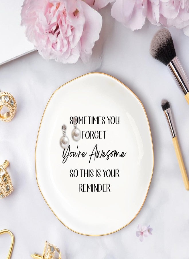 MQPPKJ Birthday Gifts for Women Friendship - Sometimes You Forget Your Awesome Gifts Ceramic Ring Dish Jewelry Tray Inspirational Graduation Christmas for Her, Mom, Sister, Friends (White1-Awesome) - Image 3