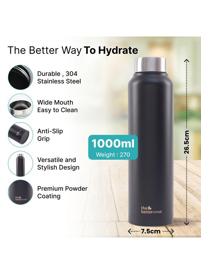 The Better Home 1000 Stainless Steel Water Bottle 1 Litre | Rust-Proof, Lightweight, Leak-Proof & Durable | Eco-Friendly, Non-Toxic & BPA Free Water Bottles 1+ Litre | Black (Pack of 1) - Image 3