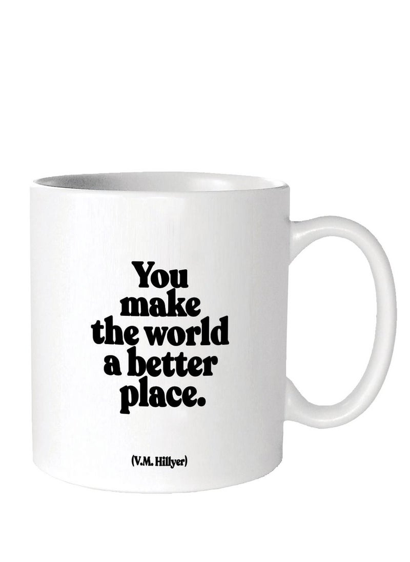 quotable - Quotable Mug - You Make World - Image 1