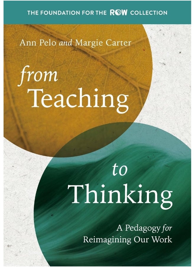 Exchange Press From Teaching to Thinking: A Pedagogy for Reimagining Our Work  - Image 1